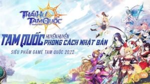 Game Thái Hư Tam Quốc – Game rảnh tay về Tam Quốc cực hot