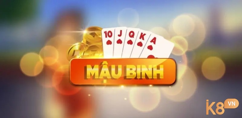 Cùng K8 tìm hiểu về game bài Mậu Binh Sumclub nhé
