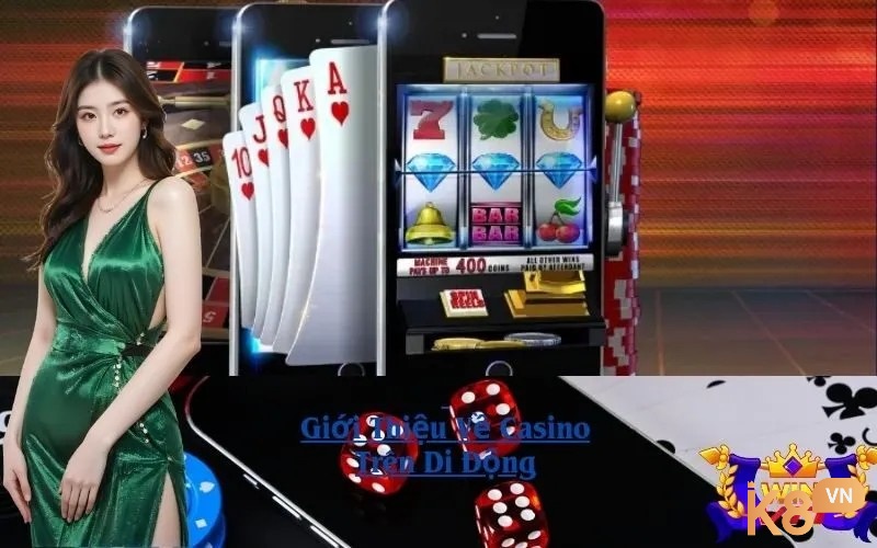 Lịch sử phát triển của casino di động