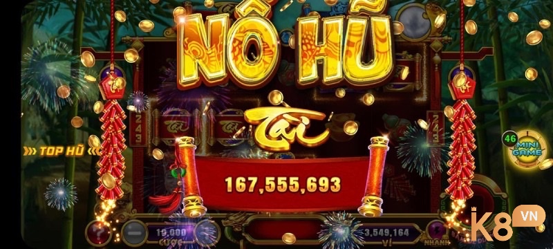Cùng k8 khám phá nổ hũ tài xỉu cực hấp dẫn hiện nay nhé