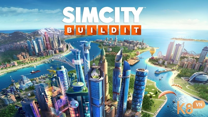 SimCity BuildIt là lựa chọn hoàn hảo cho ai thích trải nghiệm quản lý và điều hành thành phố