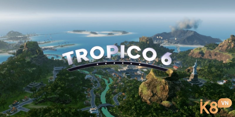 Tropico 6 chinh phục người chơi bởi sự hài hước, vừa giải trí vừa phản ánh đời sống chính trị